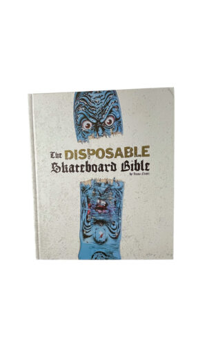 The Disposable Skateboard Bible - Culto Skateshop